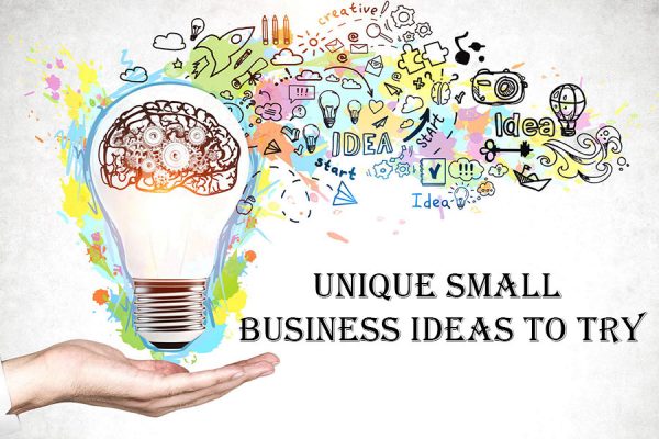 Unique Small Business Ideas to Try