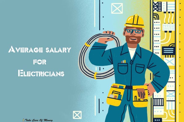 The average salary for electricians Tips to take care of your money every day