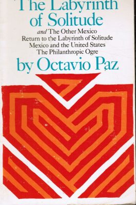 summary-of-book-the-labyrinth-of-solitude-by-octavio-paz